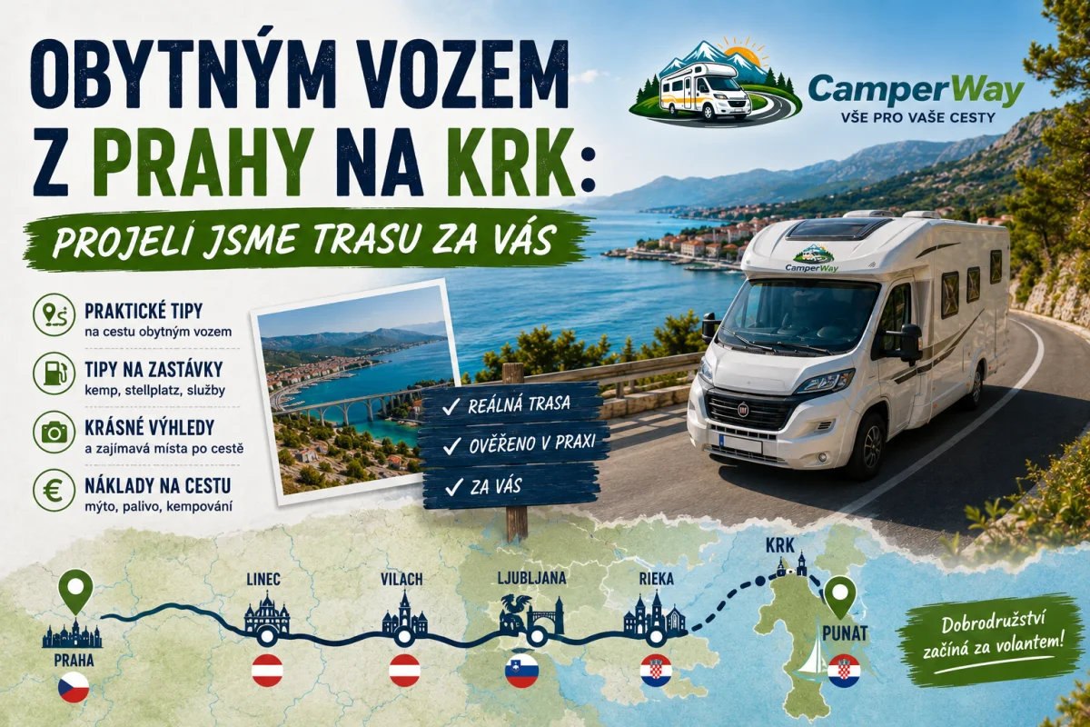 Obytným vozem z Prahy na Krk: projeli jsme trasu za vás